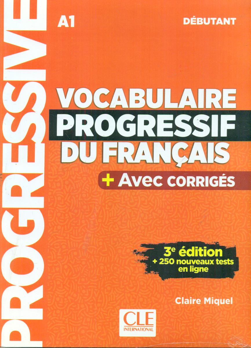 vocabulaire progressif du francais a1+avec corriges