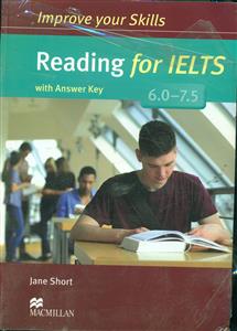 improve your skills Reading for Ielts 6.0-7.5
