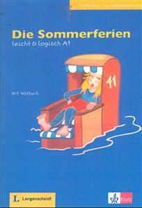 Die Sommerferien+cd/داستان کوتاه المانی
