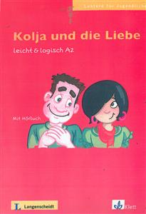 Kolja und die liebe A2+cd/داستان کوتاه المانی