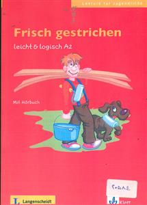 Frisch gestrichen A2+cd/داستان کوتاه المانی