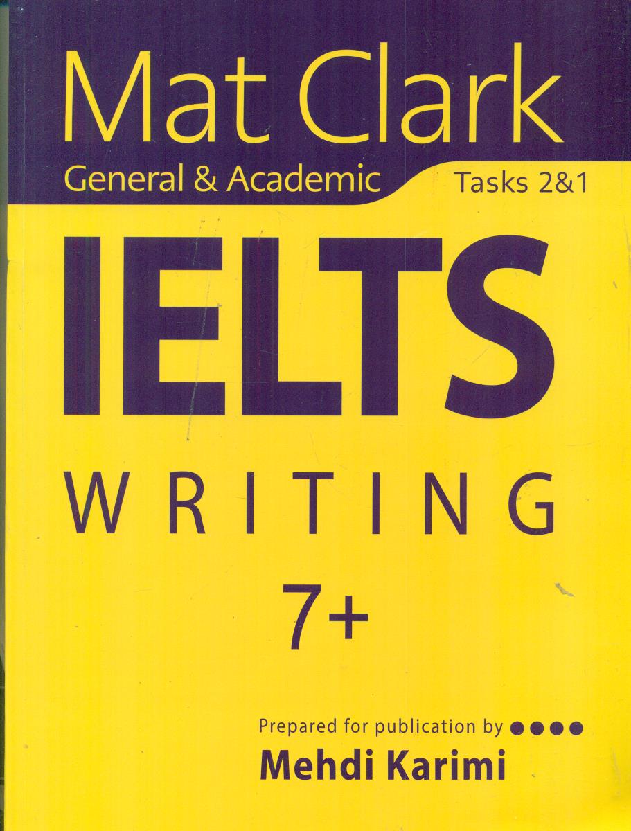 mat clark general & academic ielts writing 7