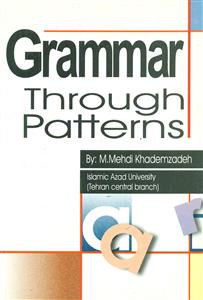 grammar through patterns/زبان دانشجو