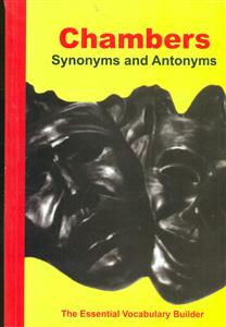 Chambers Synonyms and Antonyms/ گویش نو