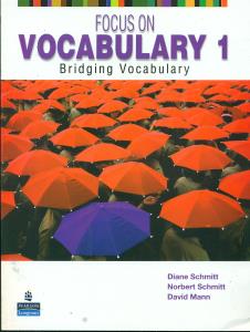 Focus on Vocabulary 1/فوکوس ان وکبیولری 1