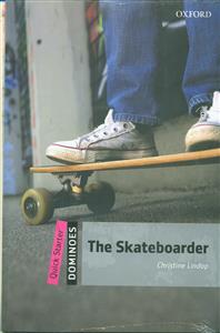 The skateboarder Quick starter + cd/ داستان کوتاه