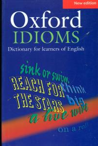 oxford IDIoms Dictionary/فرهنگ اصطلاحات اکسفورد