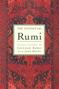 THE ESSENTIAL Rumi/داستان بلند/اشعار و اندیشه رومی/بهجت