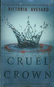 cruel Crown/داستان بلند