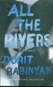 All the Rivers /داستان بلند