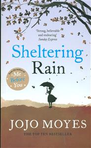 Sheltering Rain/داستان بلند