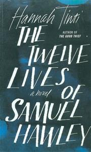 The Twelve Lives of Samuel Hawley/داستان بلند